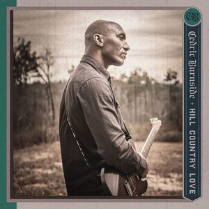 Cedric Burnside - Hill Country Love  CD